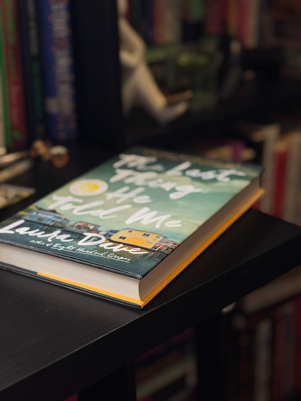 The Last Thing He Told Me by Laura Dave (Hardbound)